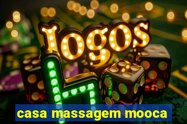 casa massagem mooca